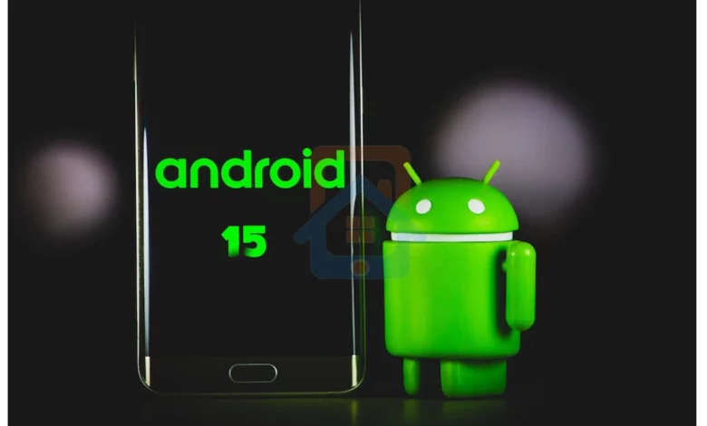 اندرويد 15 - Android 15